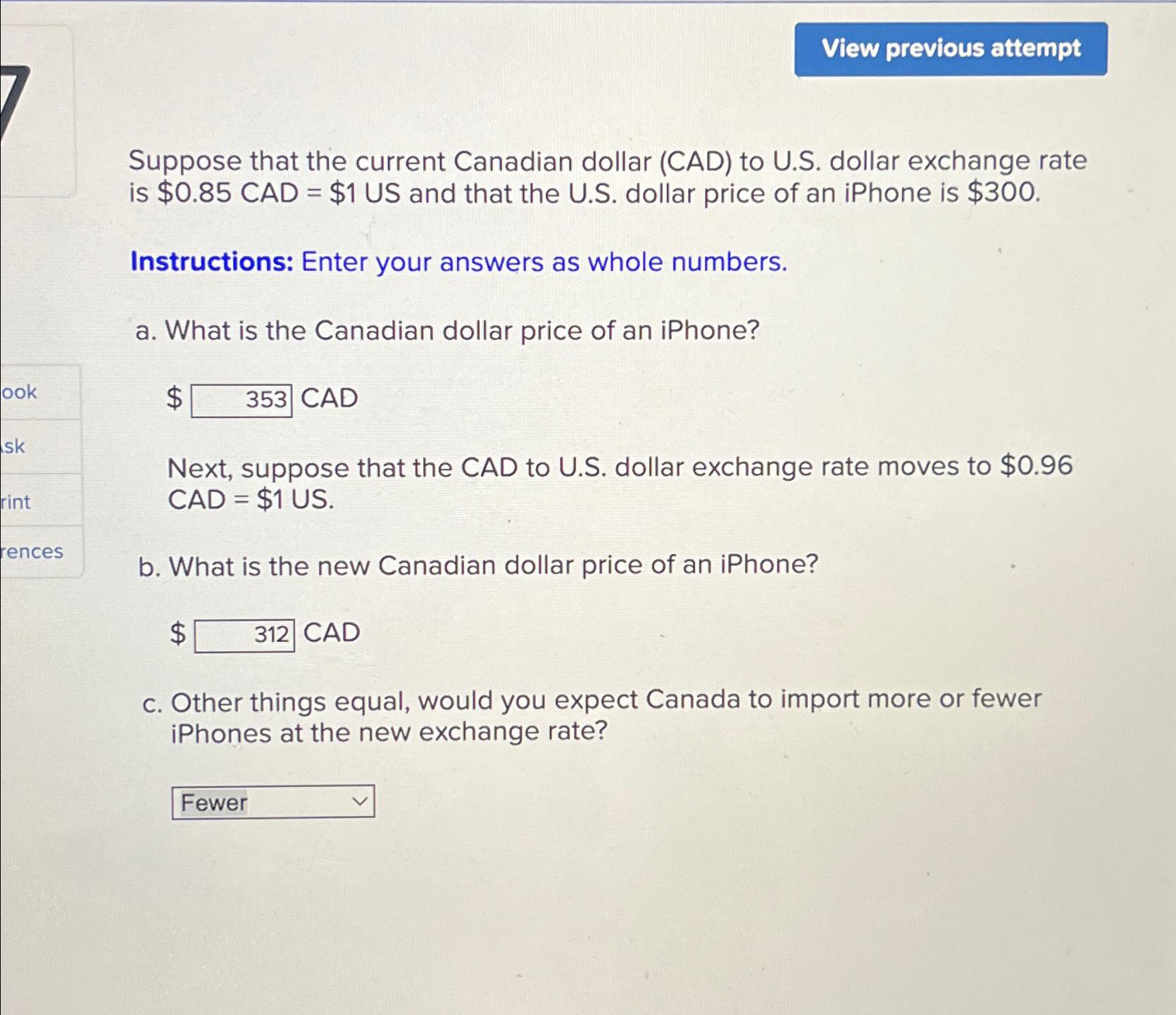 Solved Suppose That The Current Canadian Dollar (CAD) ﻿to | Chegg.com