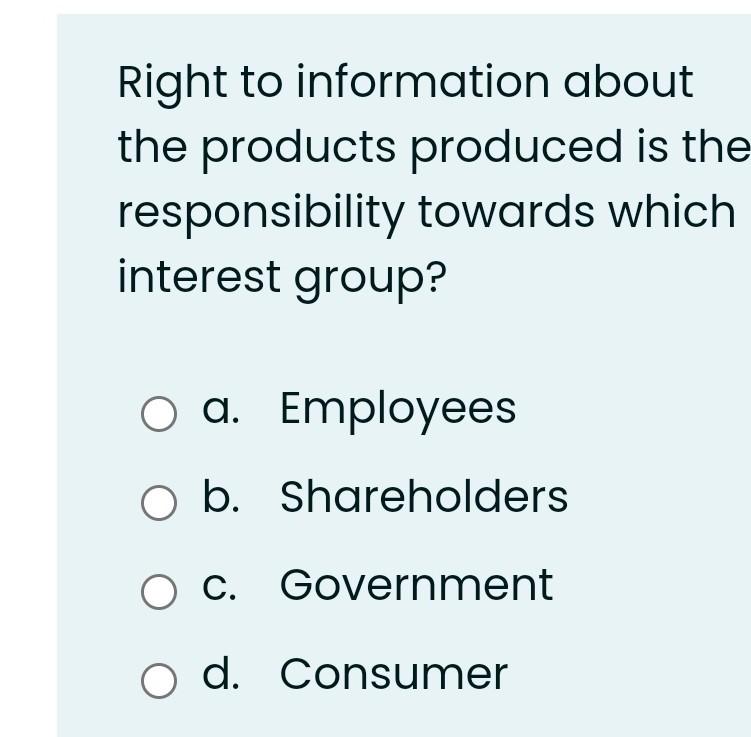 solved-right-to-information-about-the-products-produced-is-chegg