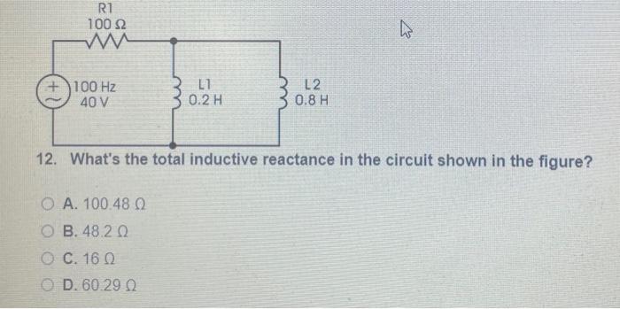 Solved What's the total inductive reactance in the circuit | Chegg.com