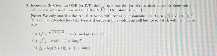 Solved 3. Exercise 3: Given an ODE (or IVP) find all | Chegg.com