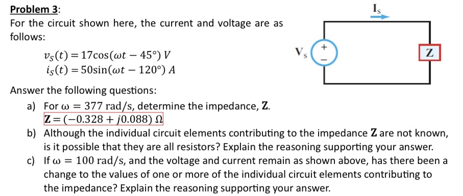 Solved Problem 3:For the circuit shown here, the current and | Chegg.com