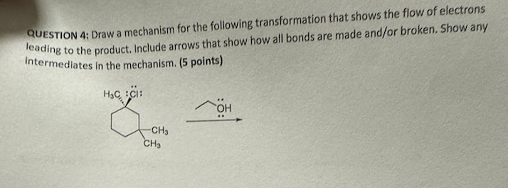 Solved QUESTION 4: Draw a mechanism for the following | Chegg.com