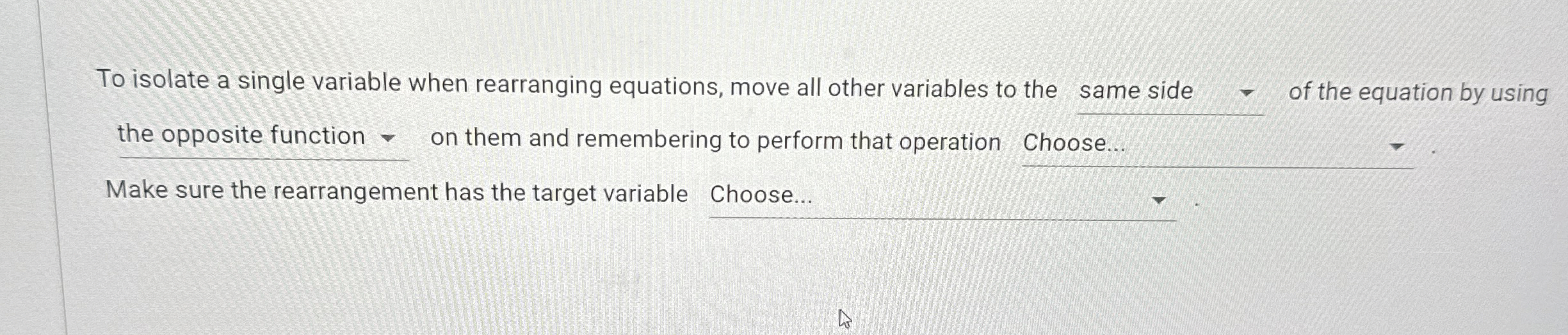 Solved To isolate a single variable when rearranging | Chegg.com