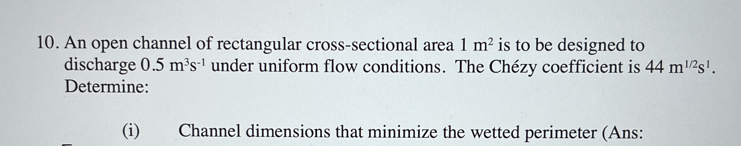 Solved An open channel of rectangular cross-sectional area | Chegg.com