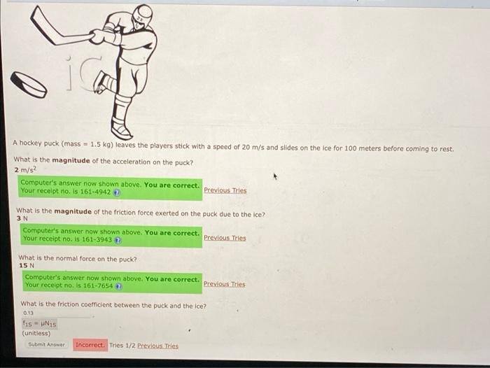 Solved ia A hockey puck (mass 1.5 kg) leaves the players