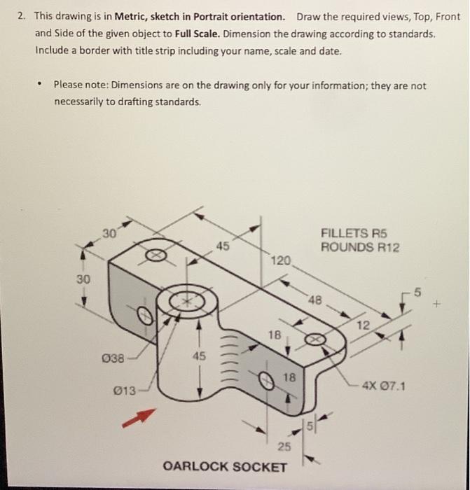 Solved Please Note: . . The first drawing is in Inches the | Chegg.com
