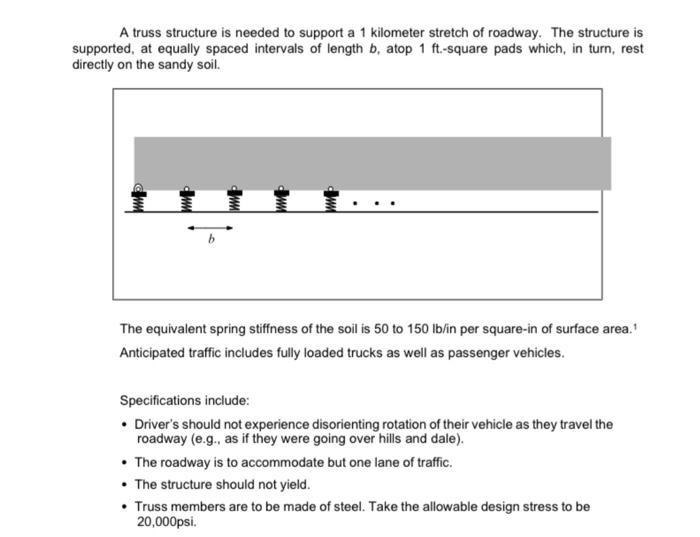 solved-a-truss-structure-is-needed-to-support-a-1-kilometer-chegg