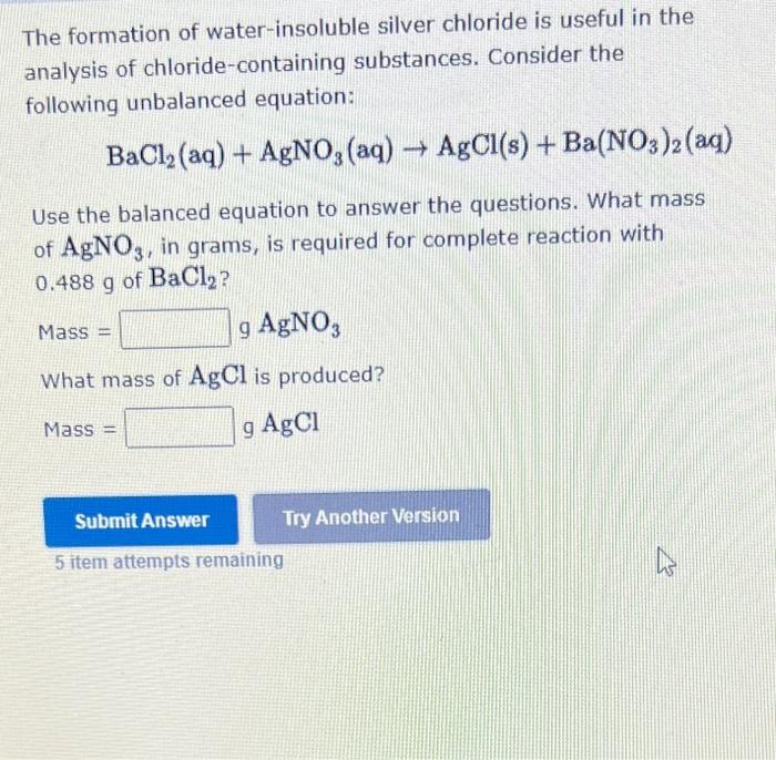 Solved The formation of waterinsoluble silver chloride is