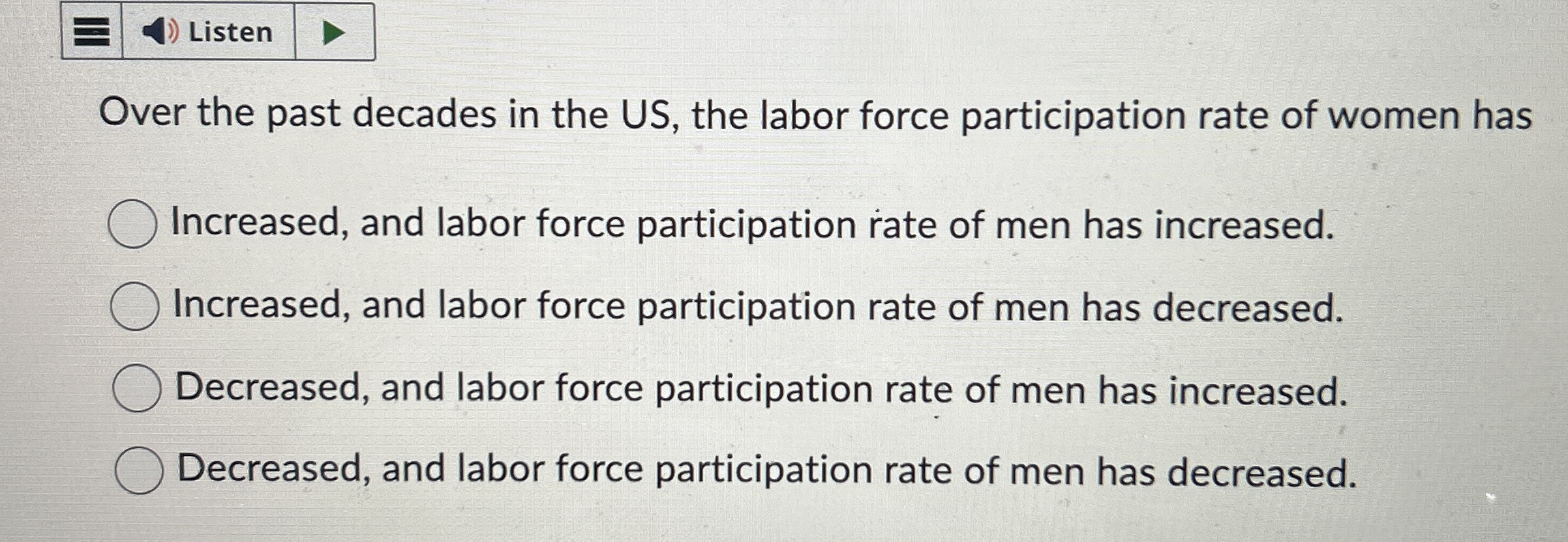 Solved Over the past decades in the US, ﻿the labor force | Chegg.com