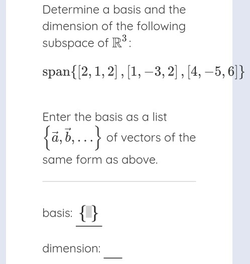 Solved Determine A Basis And The Dimension Of The Following | Chegg.com