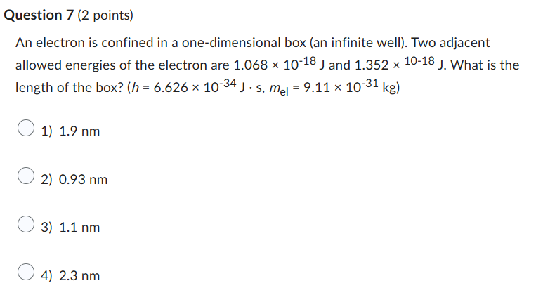 Solved Question 7 (2 ﻿points)An ﻿electron is ﻿confined in ﻿a | Chegg.com