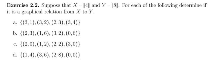 Solved Exercise 2.2. Suppose That X=[[4]] And Y=[[8]]. For | Chegg.com