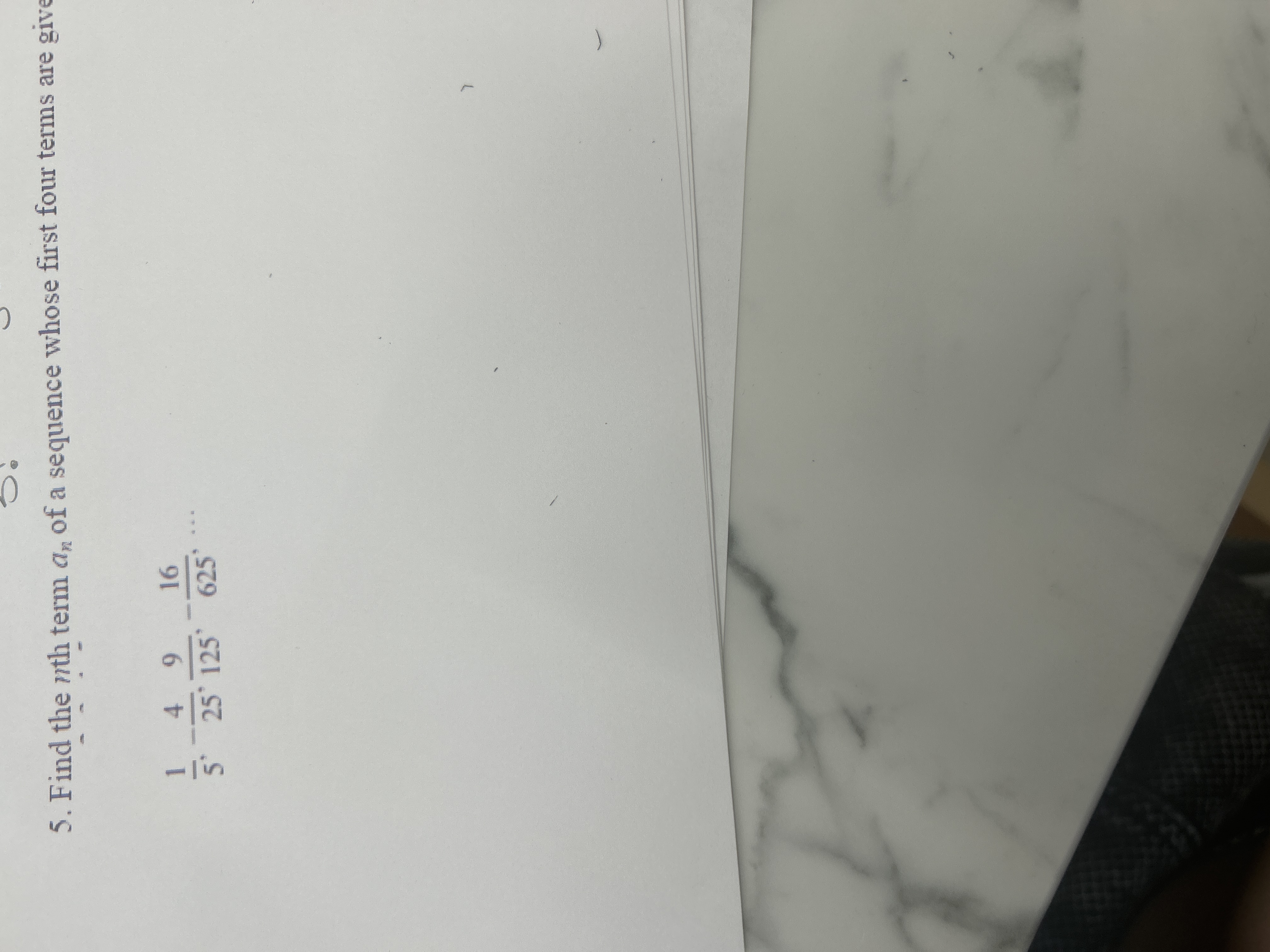Solved Find the nth term an ﻿of a sequence whose first four | Chegg.com