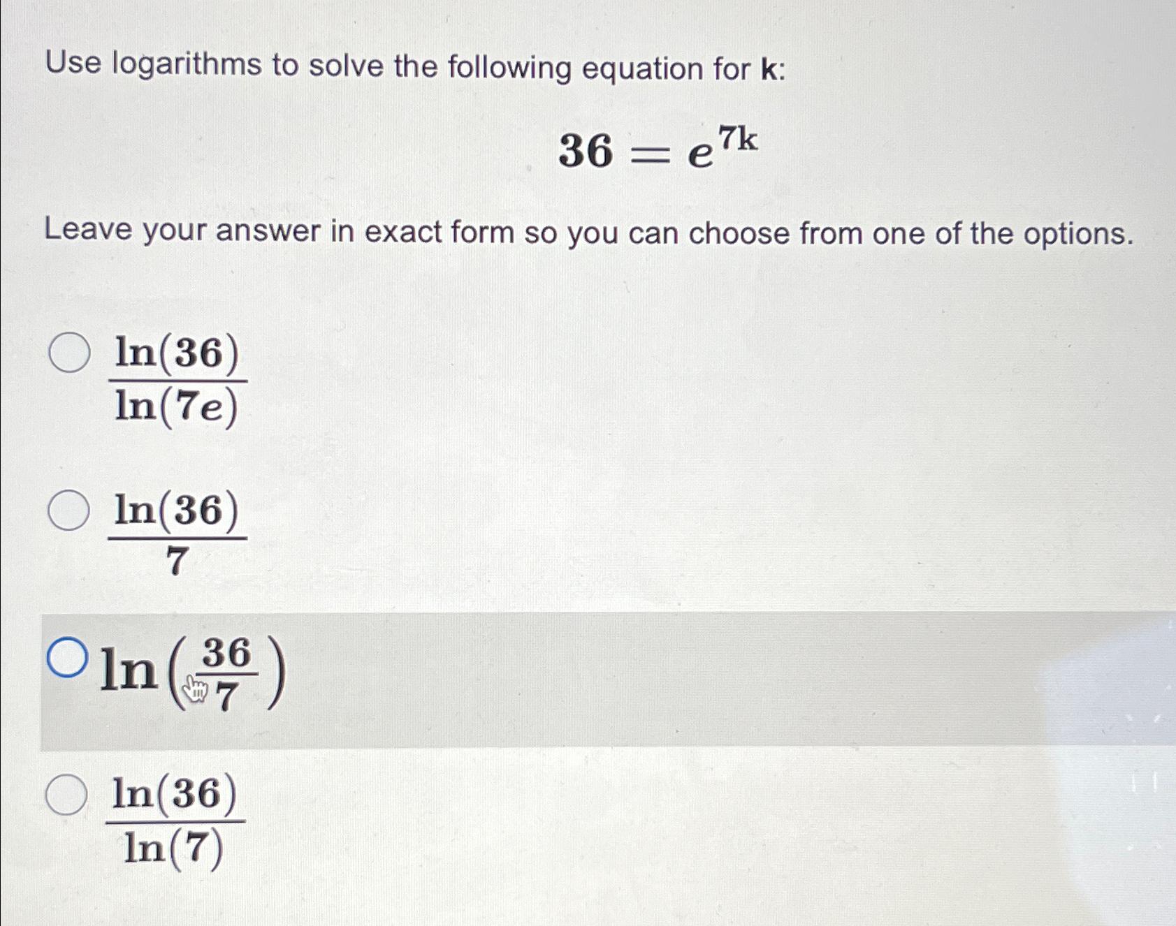 Solved Use logarithms to solve the following equation for k | Chegg.com