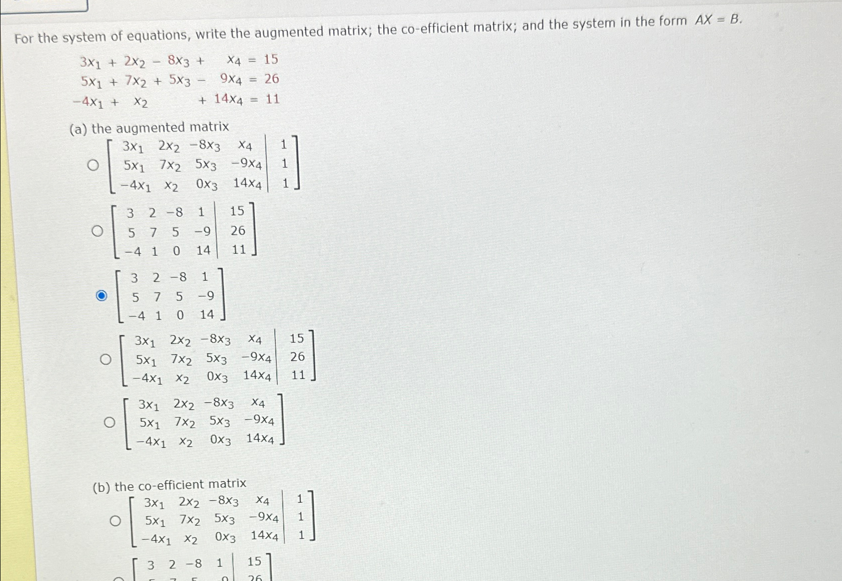 Solved For the system of equations, write the augmented | Chegg.com