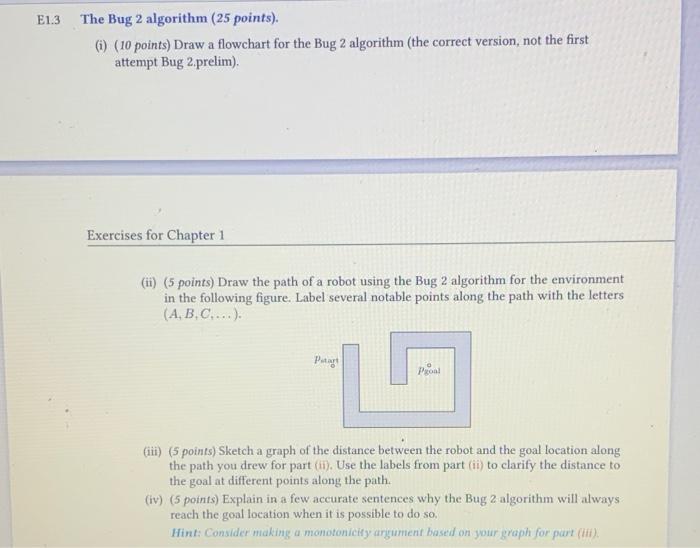 Solved E1.3 The Bug 2 algorithm (25 points) (1) (10 points) | Chegg.com image.