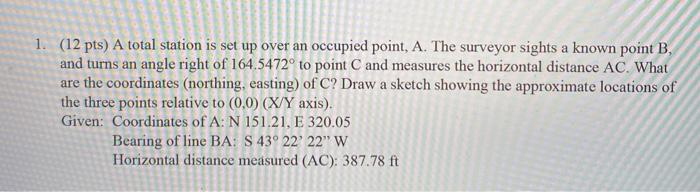 Solved 1. (12 pts) A total station is set up over an | Chegg.com