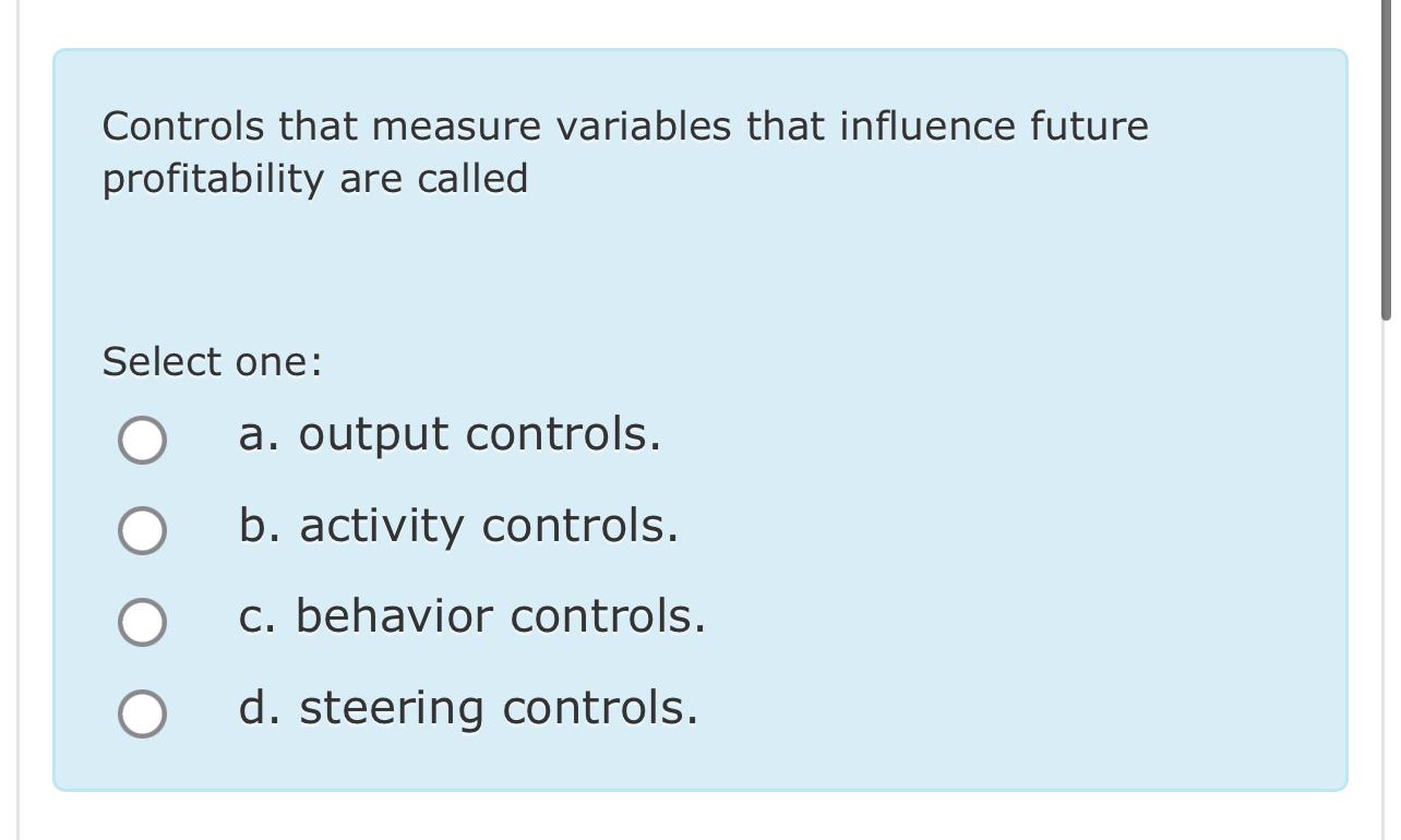 Solved Controls that measure variables that influence future | Chegg.com