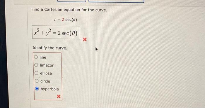 Solved Find A Cartesian Equation For The Curve R 2sec θ 3