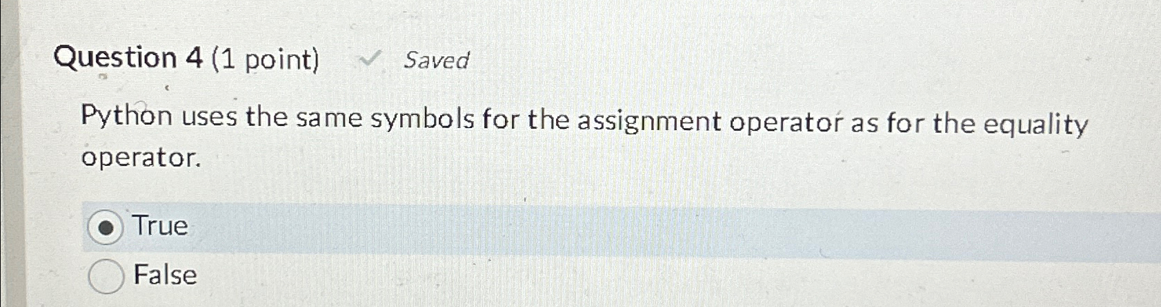 Solved Question 4 (1 ﻿point)SavedPython uses the same | Chegg.com