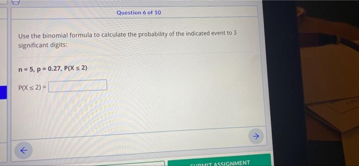 Solved Question 5 Of 10 Use The Binomial Formula To | Chegg.com