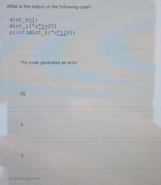 Solved What is the output of the following code?dict _ }dict | Chegg.com