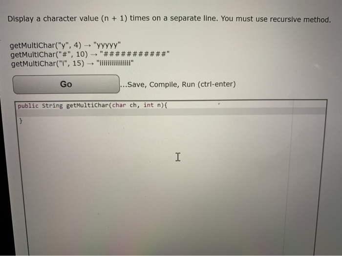 Show Character Value Solved Display a character value (n + 1) times on a separate | Chegg.com