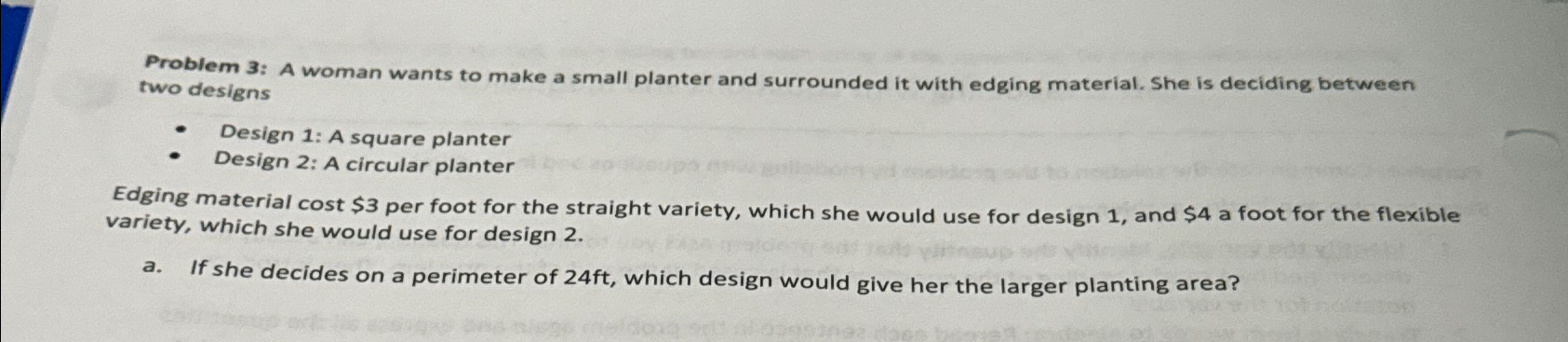 Solved Problem 3: A woman wants to make a small planter and | Chegg.com