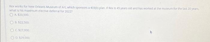 Solved Rex works for New Orleans Museum of Art, which | Chegg.com