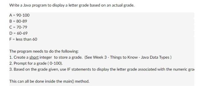 Solved Write a Java program to display a letter grade based | Chegg.com