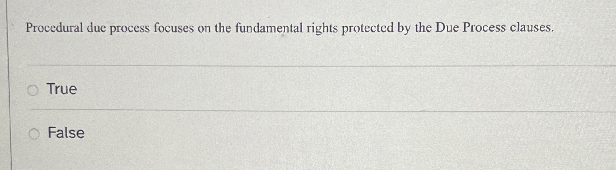 Solved Procedural due process focuses on the fundamental | Chegg.com
