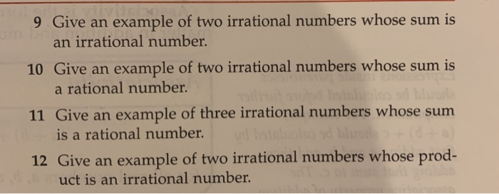 give an example of two distinct irrational numbers whose sum is rational