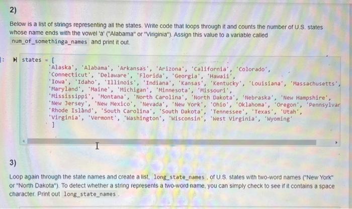 Solved Below is a list of strings representing all the | Chegg.com