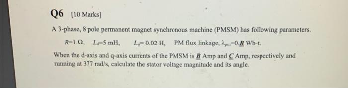 Solved A 3-phase, 8 pole permanent magnet synchronous | Chegg.com