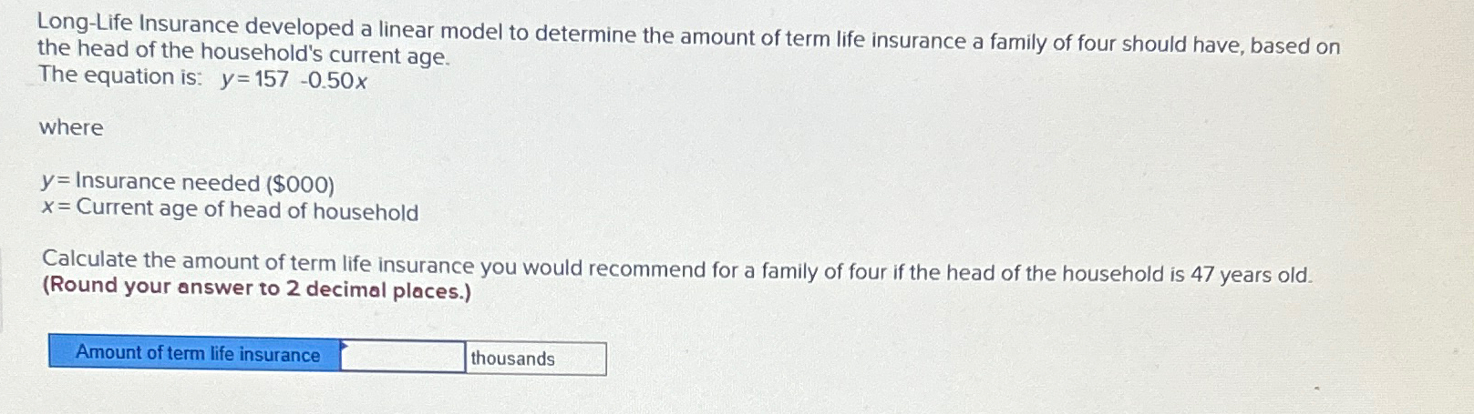 Solved Long-Life Insurance developed a linear model to | Chegg.com