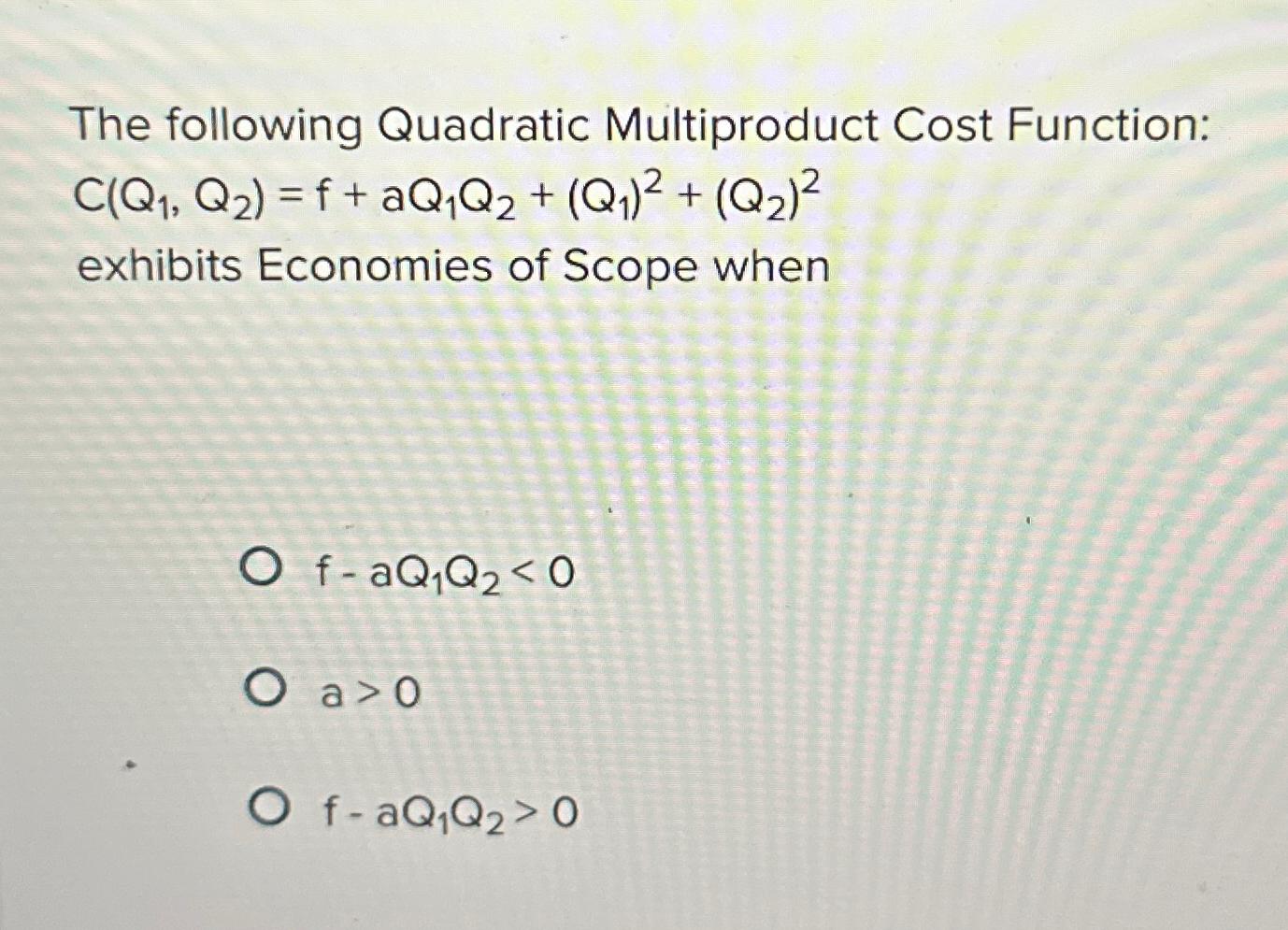 Solved The following Quadratic Multiproduct Cost | Chegg.com