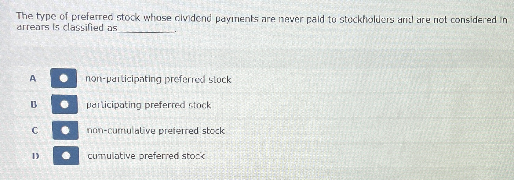 Solved The type of preferred stock whose dividend payments | Chegg.com