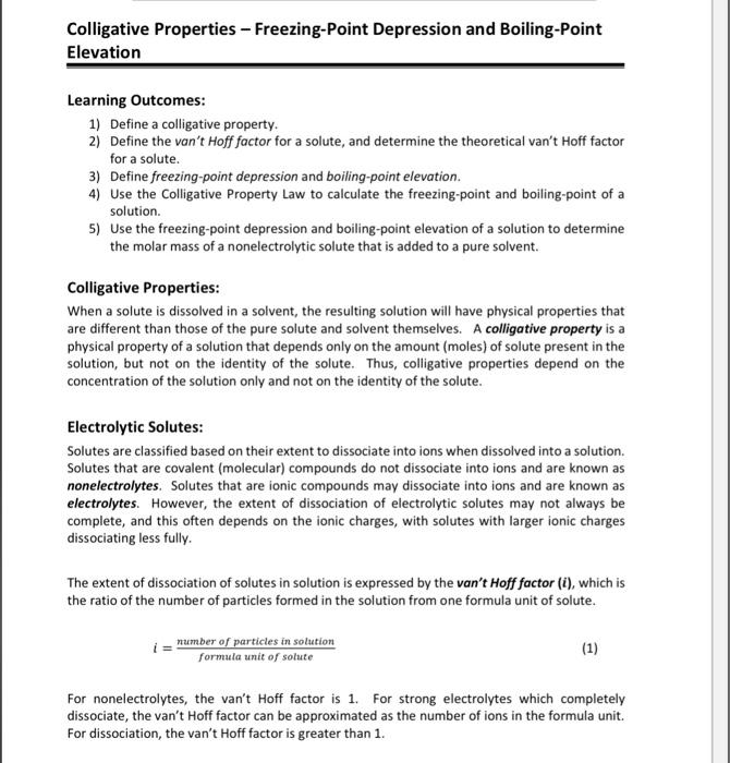 Colligative Properties - Freezing-Point Depression and Boiling-Point Elevation
Learning Outcomes:
1) Define a colligative pro