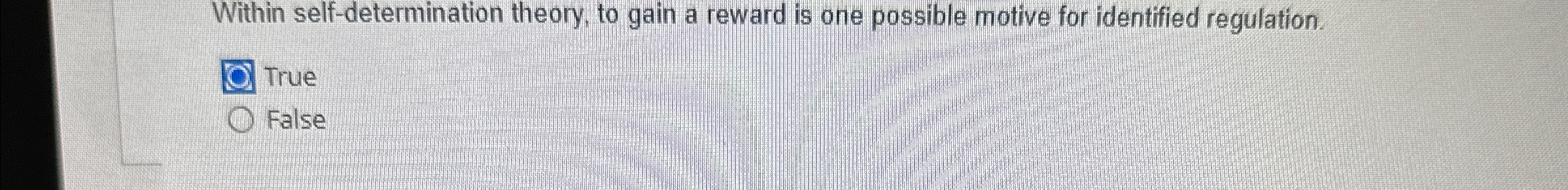 Solved Within self-determination theory, to gain a reward is | Chegg.com