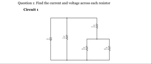 Solved Question 1: Find the current and voltage across each | Chegg.com