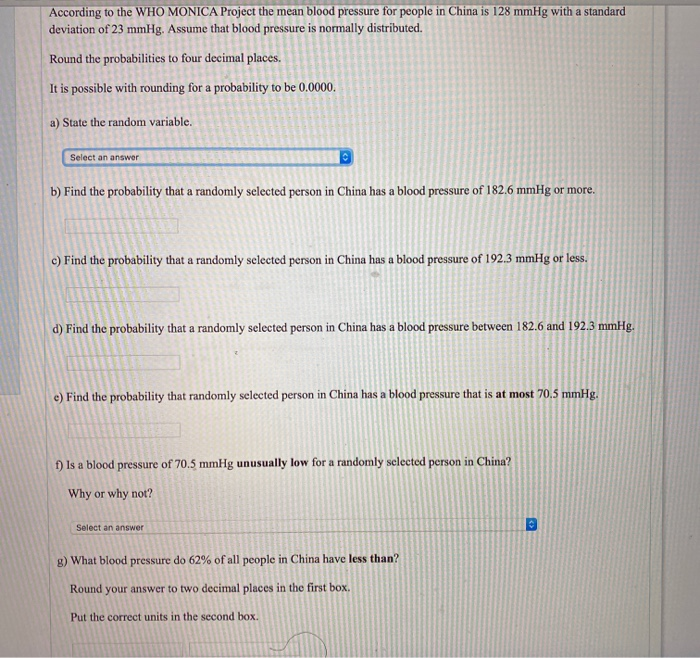 Solved According to the WHO MONICA Project the mean blood