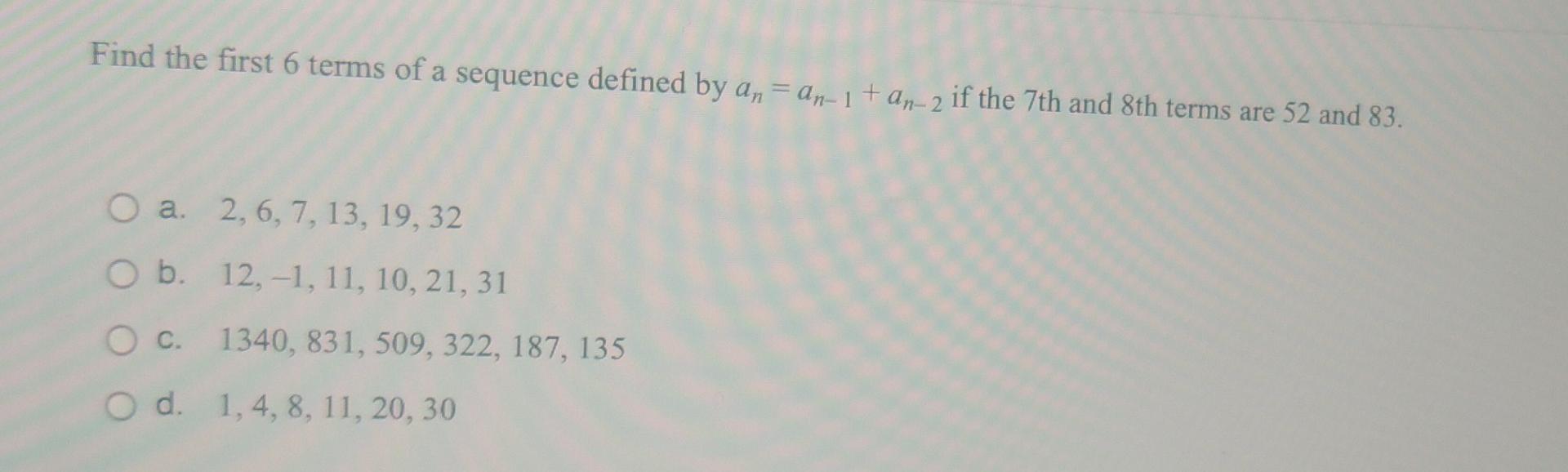 Solved Find The First 6 Terms Of A Sequence Defined By 1284