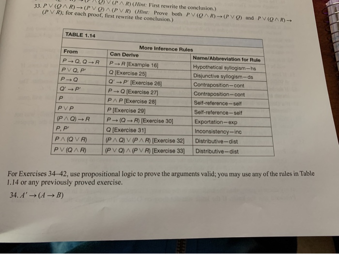 10 ) V (PAR) (Hint: First rewrite the conclusion.) 33. PV (QAR) (PVO) A (PVR) (Hint: Prove both PV(AR) - (PVO) and PVCOAR) -