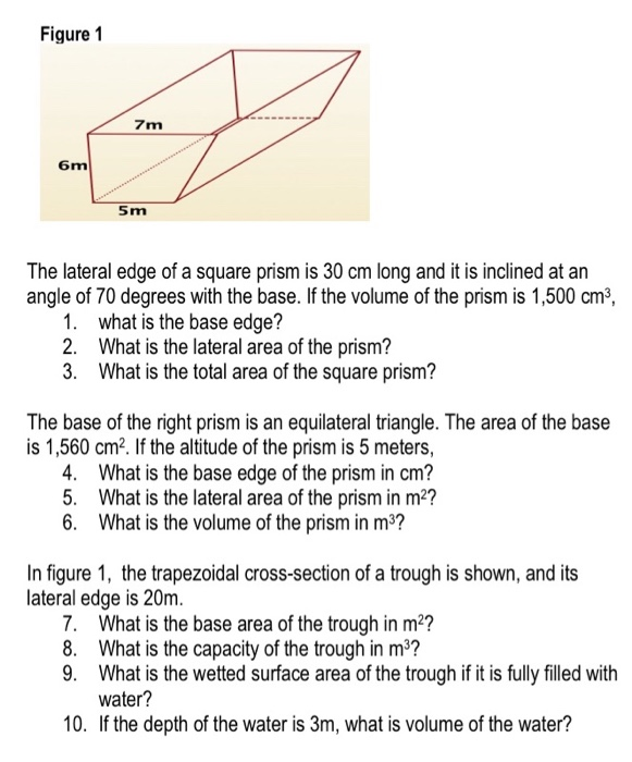 Solved The Lateral Edge Of A Square Prism Is 30 Cm Long A Chegg Com lateral edge of a square prism
