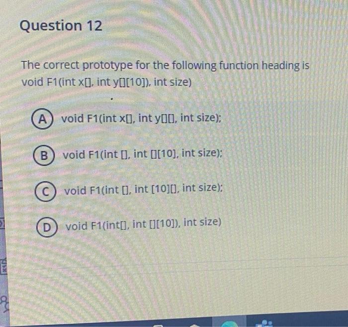 Solved Question 12 The correct prototype for the following | Chegg.com