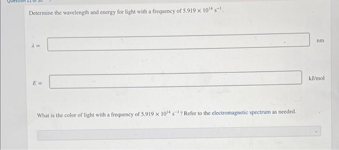Solved Determine the frequency and energy for light with a | Chegg.com