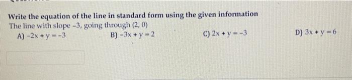 Solved Write the equation of the line in standard form using | Chegg.com