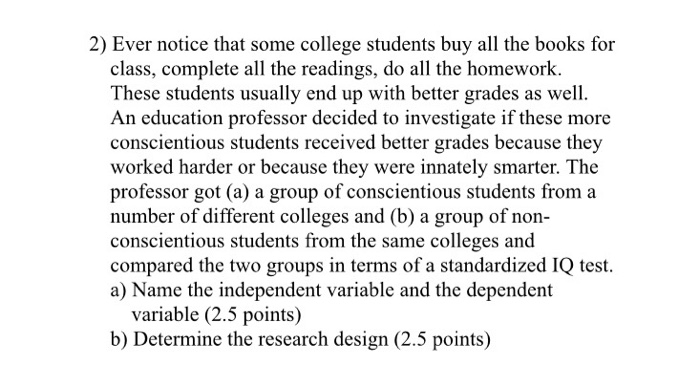 Solved 2) Ever Notice That Some College Students Buy All The | Chegg.com