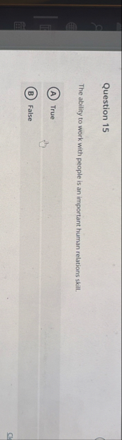 Solved Question 15The ability to work with people is an | Chegg.com