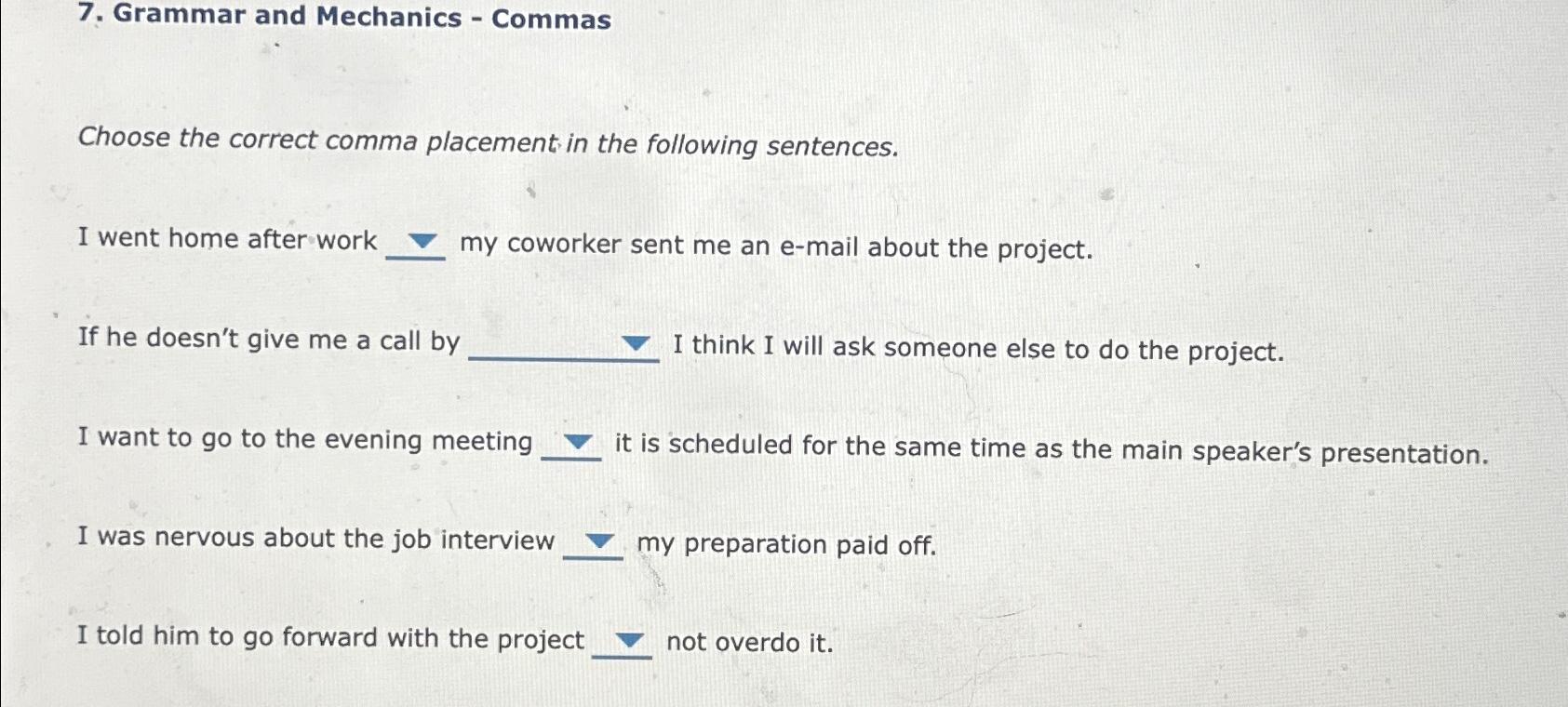 Solved Grammar and Mechanics - ﻿CommasChoose the correct | Chegg.com